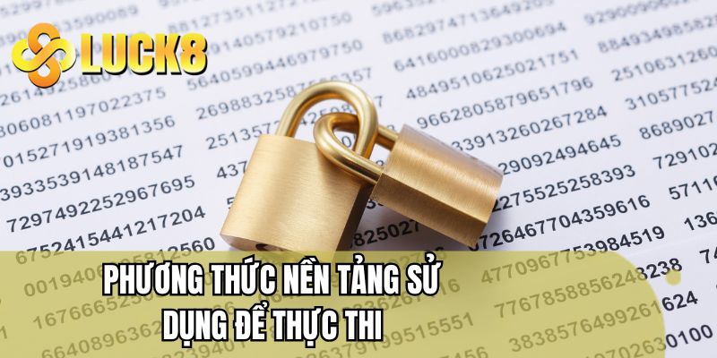 Phương thức nền tảng sử dụng để thực thi